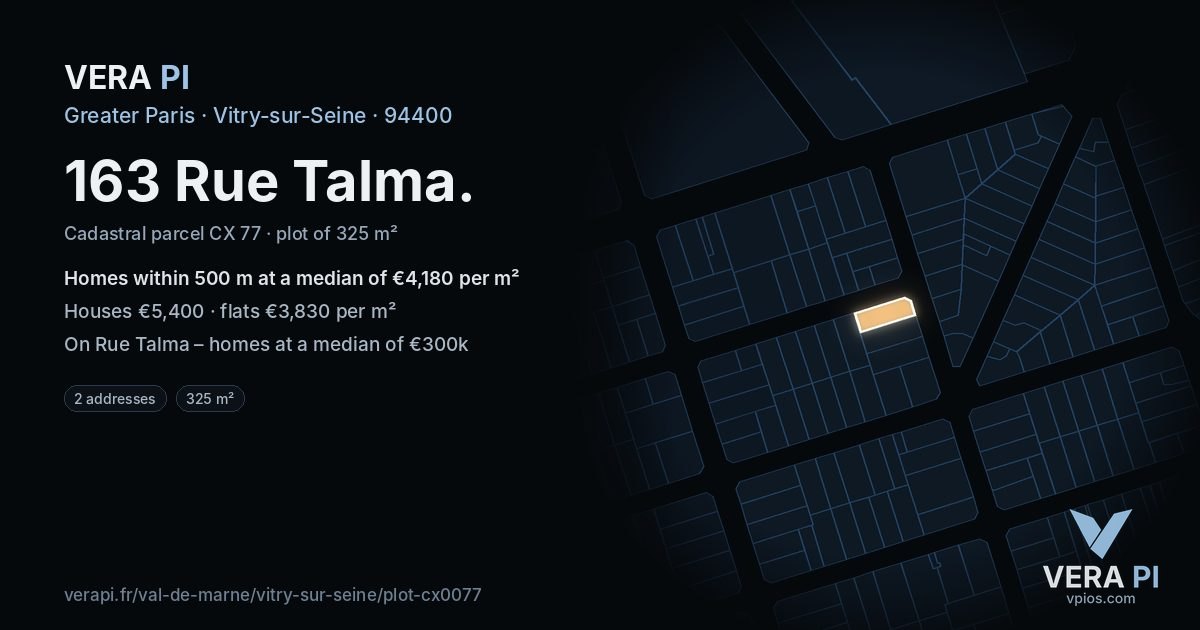 163 Rue Talma, Vitry-sur-Seine at night – the plot lit, the parcels around coloured by the prices near them