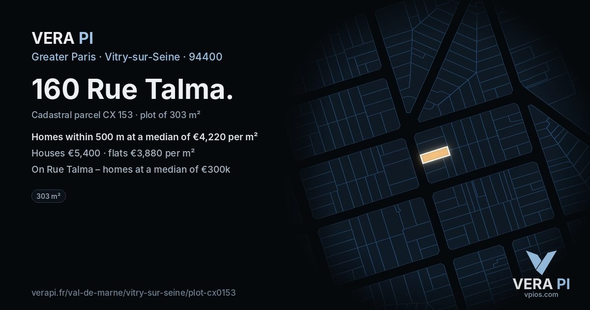 160 Rue Talma, Vitry-sur-Seine at night – the plot lit, the parcels around coloured by the prices near them