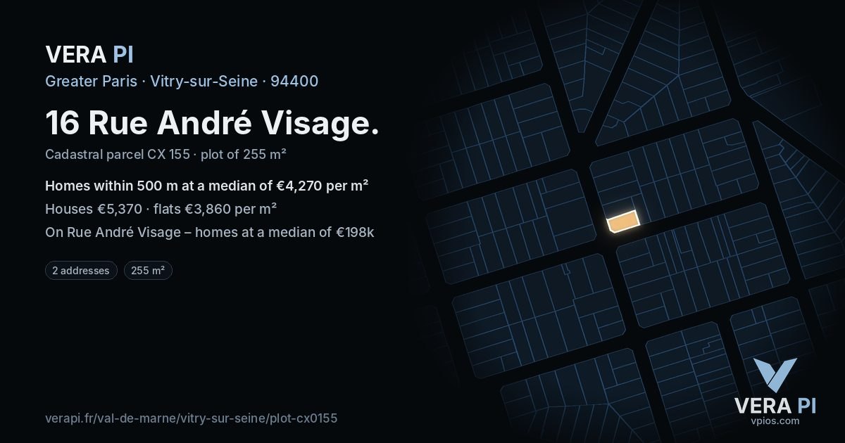 16 Rue André Visage, Vitry-sur-Seine at night – the plot lit, the parcels around coloured by the prices near them