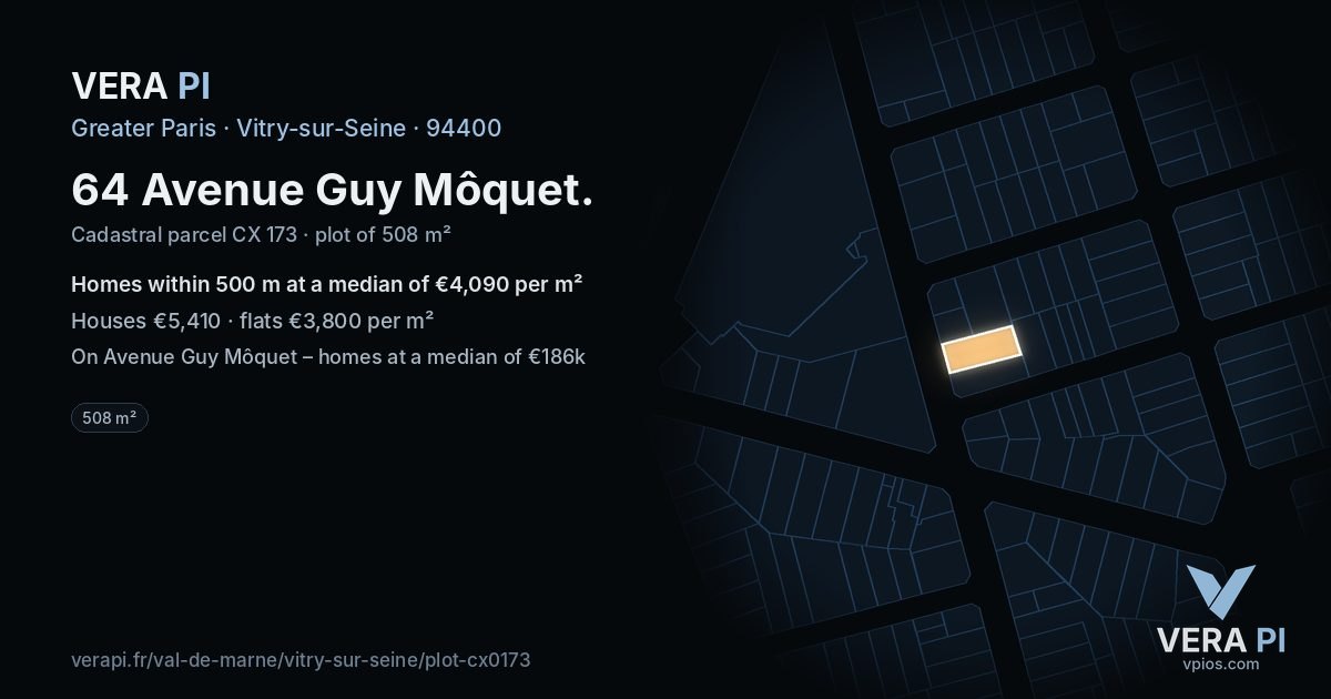 64 Avenue Guy Môquet, Vitry-sur-Seine at night – the plot lit, the parcels around coloured by the prices near them