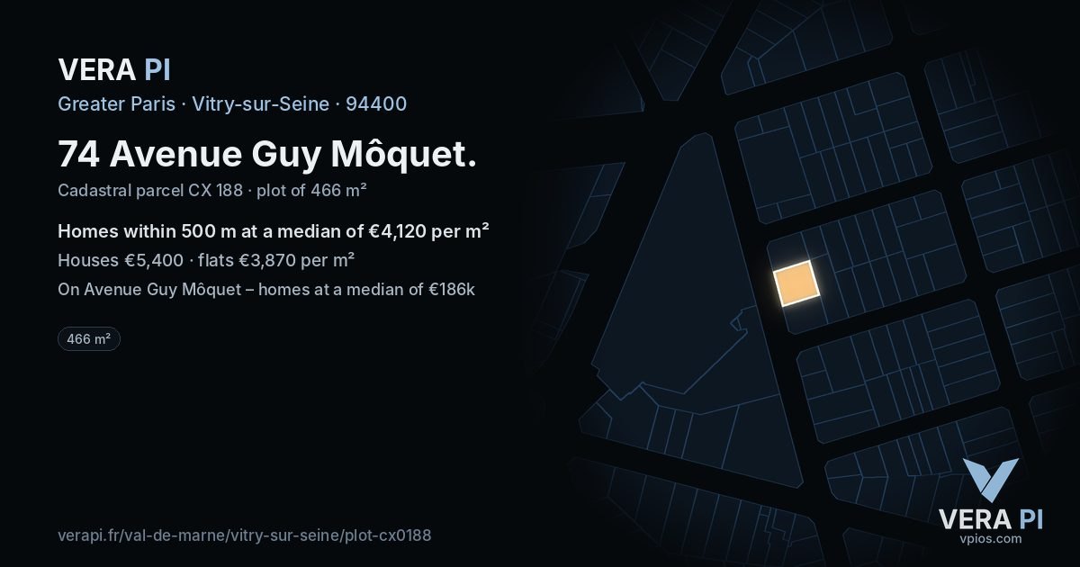 74 Avenue Guy Môquet, Vitry-sur-Seine at night – the plot lit, the parcels around coloured by the prices near them