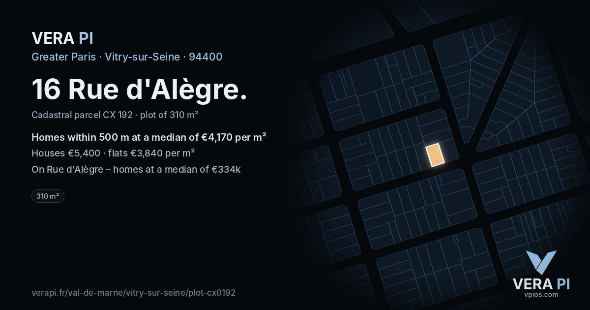 16 Rue d'Alègre, Vitry-sur-Seine at night – the plot lit, the parcels around coloured by the prices near them