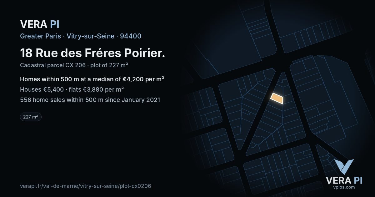18 Rue des Fréres Poirier, Vitry-sur-Seine at night – the plot lit, the parcels around coloured by the prices near them