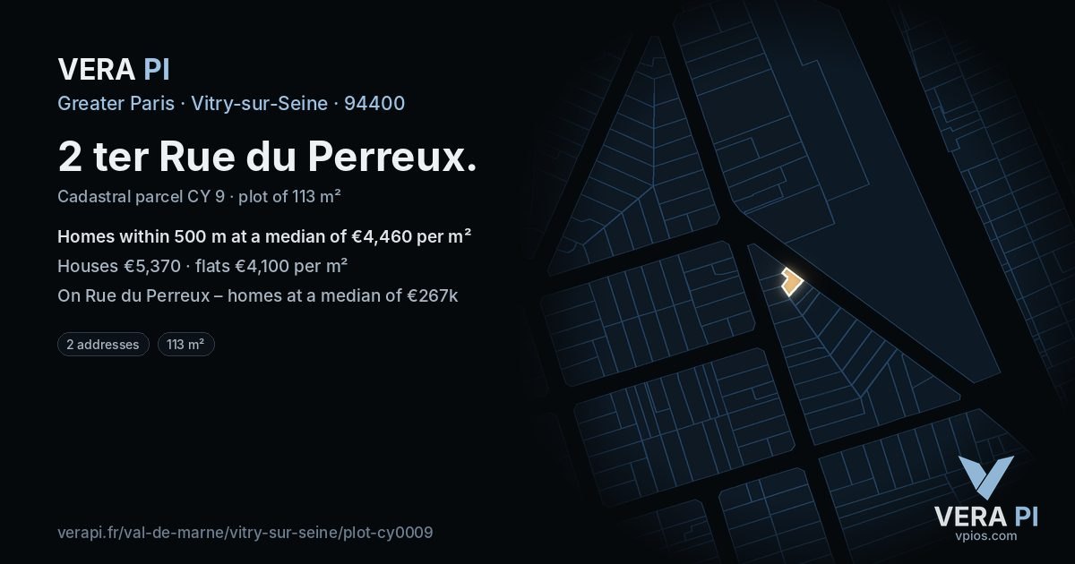 2 ter Rue du Perreux, Vitry-sur-Seine at night – the plot lit, the parcels around coloured by the prices near them