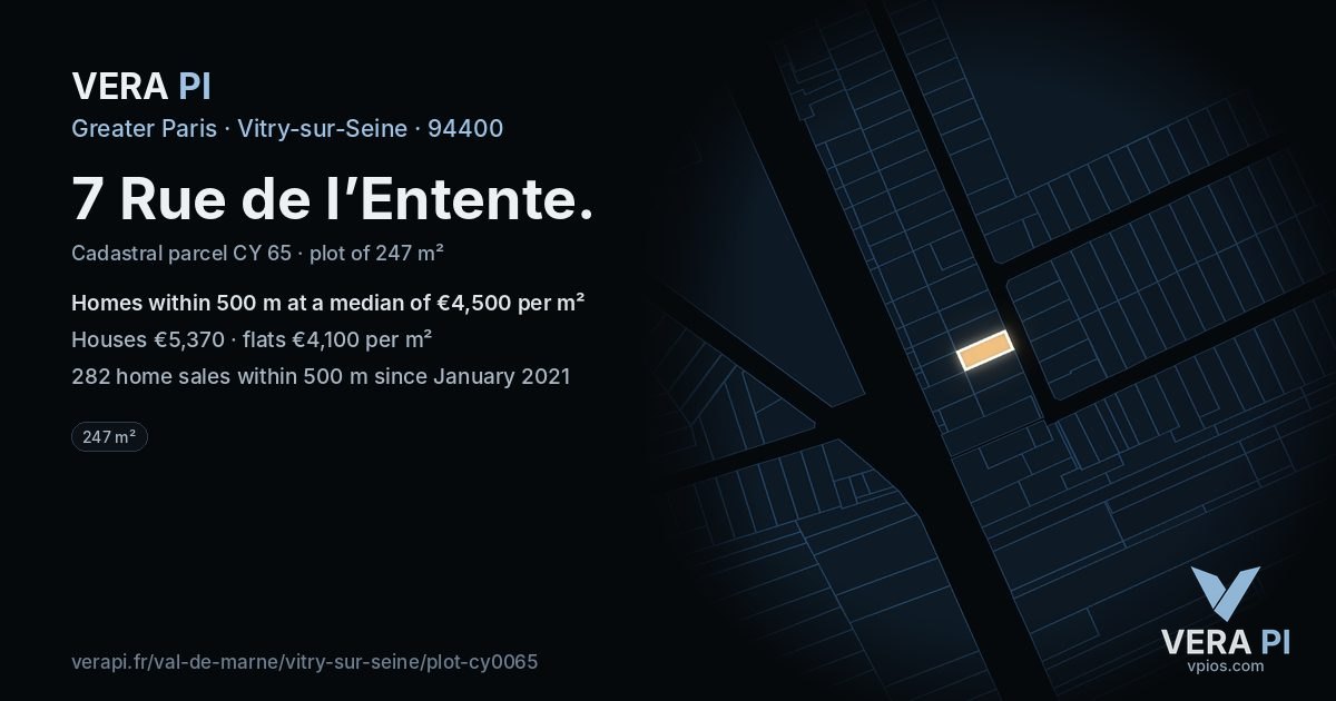 7 Rue de l’Entente, Vitry-sur-Seine at night – the plot lit, the parcels around coloured by the prices near them