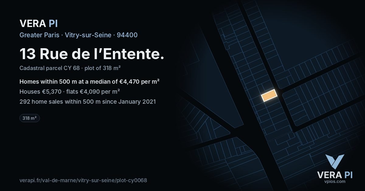 13 Rue de l’Entente, Vitry-sur-Seine at night – the plot lit, the parcels around coloured by the prices near them