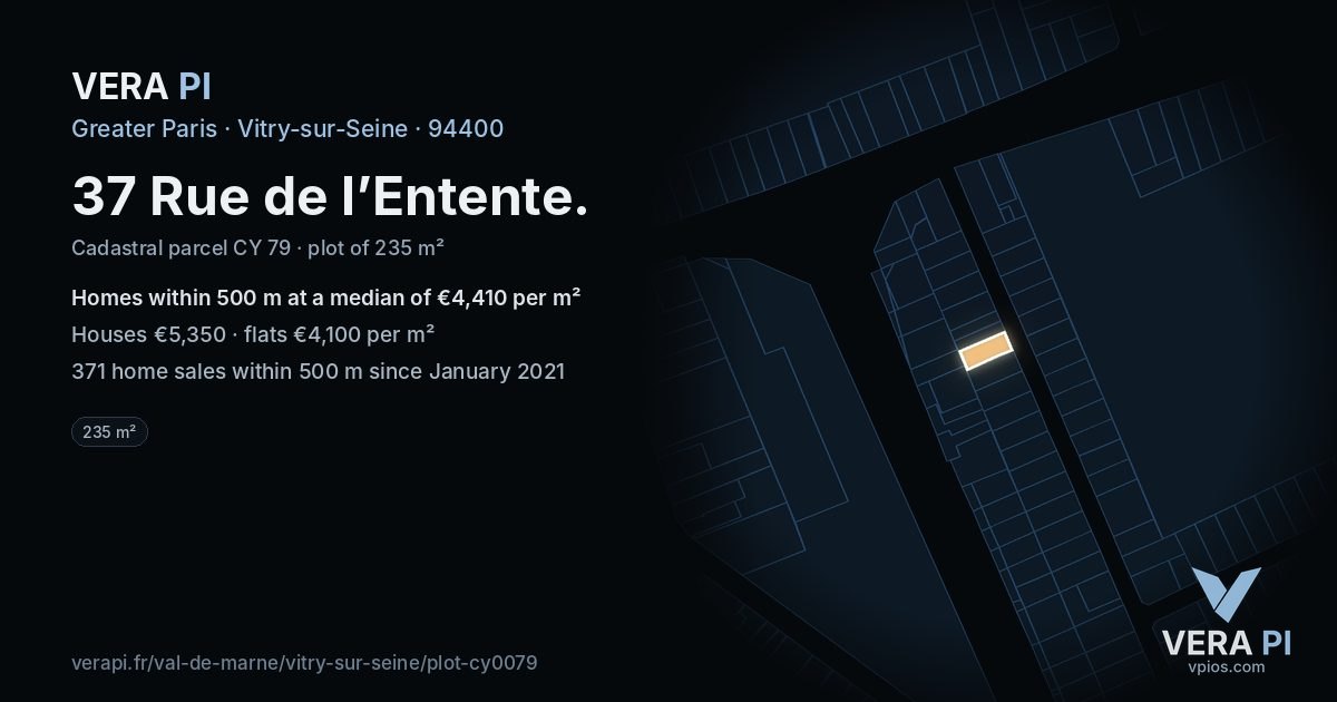 37 Rue de l’Entente, Vitry-sur-Seine at night – the plot lit, the parcels around coloured by the prices near them
