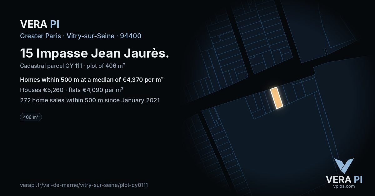 15 Impasse Jean Jaurès, Vitry-sur-Seine at night – the plot lit, the parcels around coloured by the prices near them