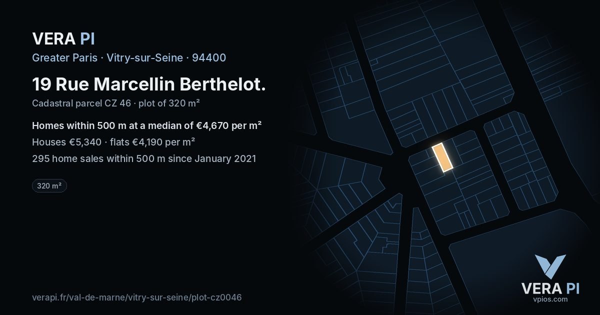 19 Rue Marcellin Berthelot, Vitry-sur-Seine at night – the plot lit, the parcels around coloured by the prices near them