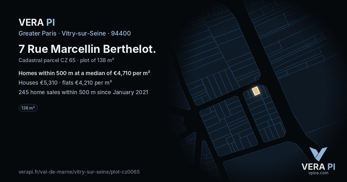 7 Rue Marcellin Berthelot, Vitry-sur-Seine at night – the plot lit, the parcels around coloured by the prices near them