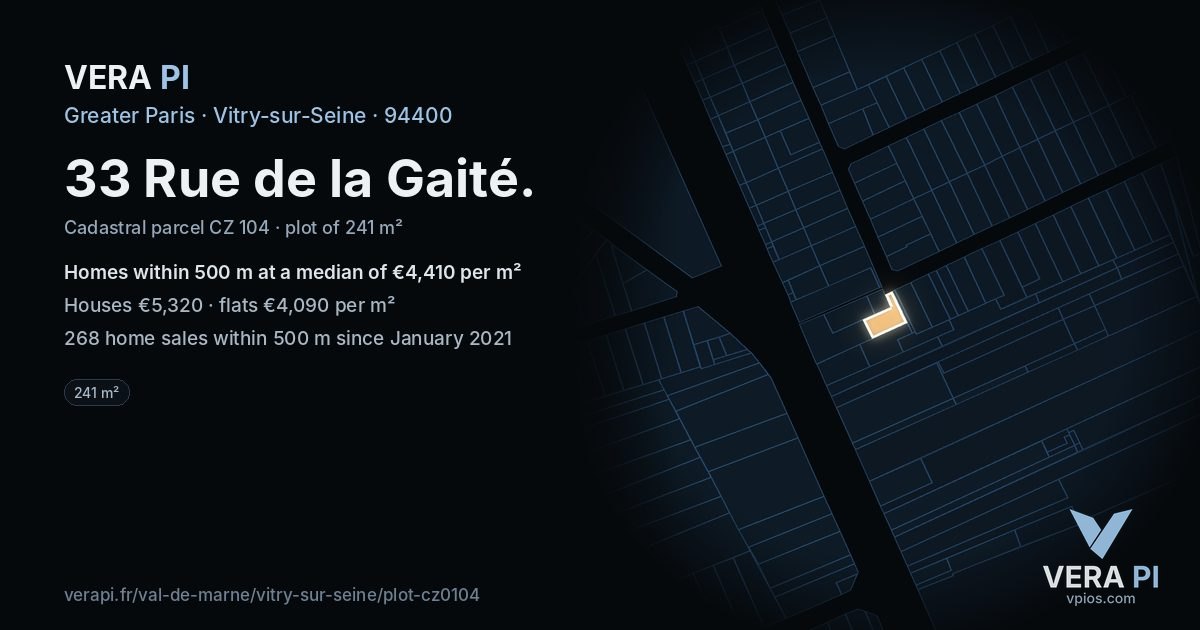 33 Rue de la Gaité, Vitry-sur-Seine at night – the plot lit, the parcels around coloured by the prices near them