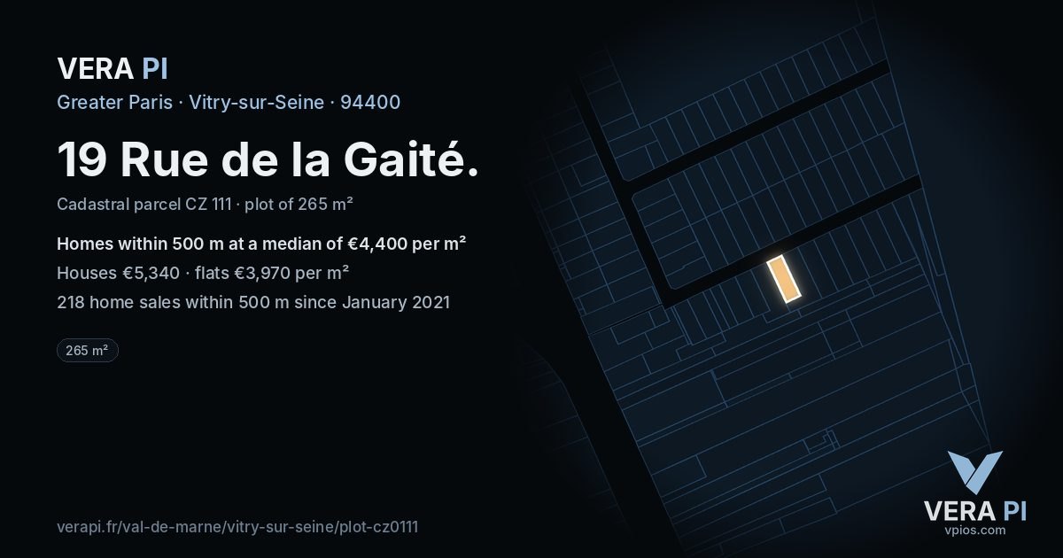 19 Rue de la Gaité, Vitry-sur-Seine at night – the plot lit, the parcels around coloured by the prices near them