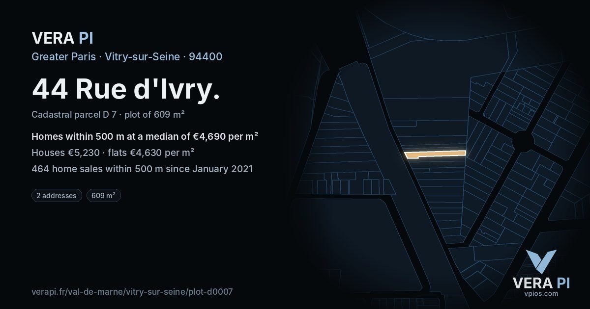 44 Rue d'Ivry, Vitry-sur-Seine at night – the plot lit, the parcels around coloured by the prices near them