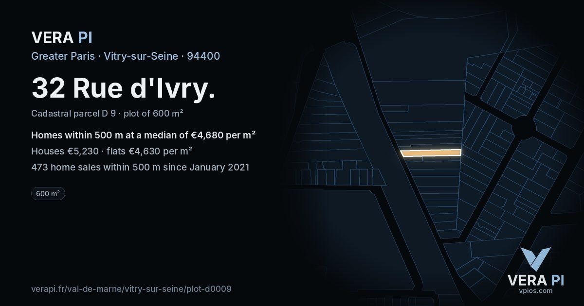 32 Rue d'Ivry, Vitry-sur-Seine at night – the plot lit, the parcels around coloured by the prices near them