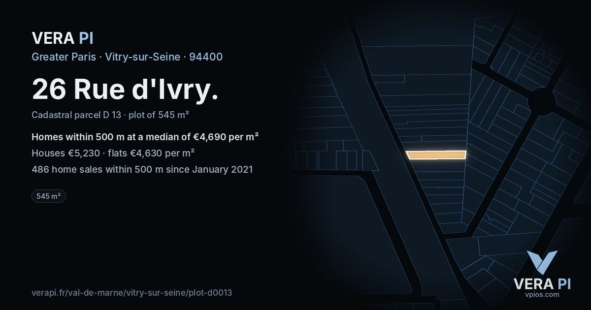 26 Rue d'Ivry, Vitry-sur-Seine at night – the plot lit, the parcels around coloured by the prices near them