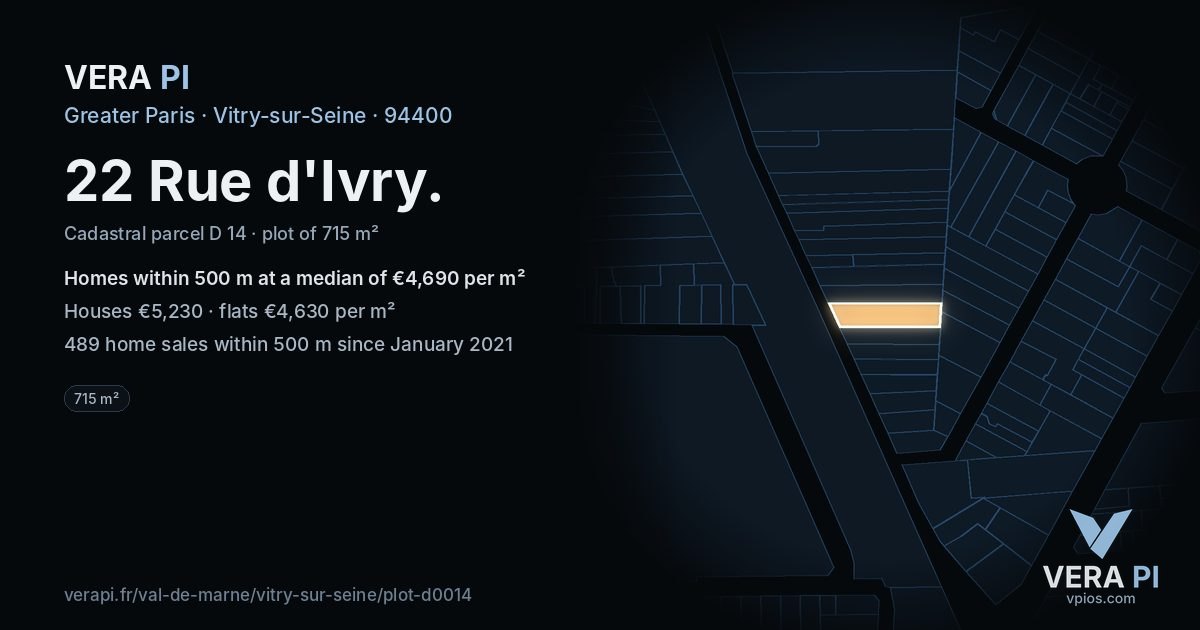 22 Rue d'Ivry, Vitry-sur-Seine at night – the plot lit, the parcels around coloured by the prices near them