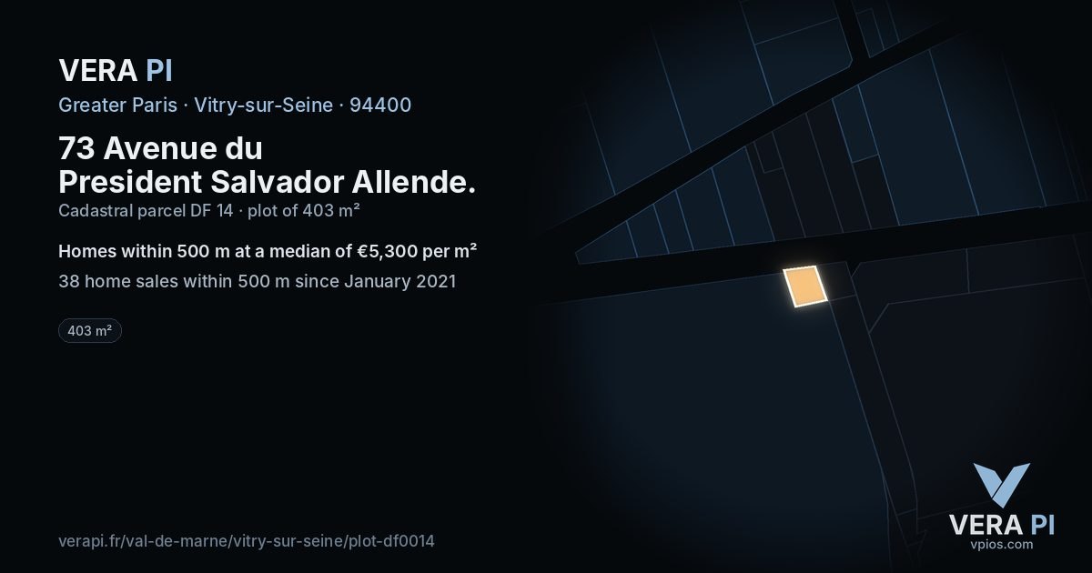 73 Avenue du President Salvador Allende, Vitry-sur-Seine at night – the plot lit, the parcels around coloured by the prices near them