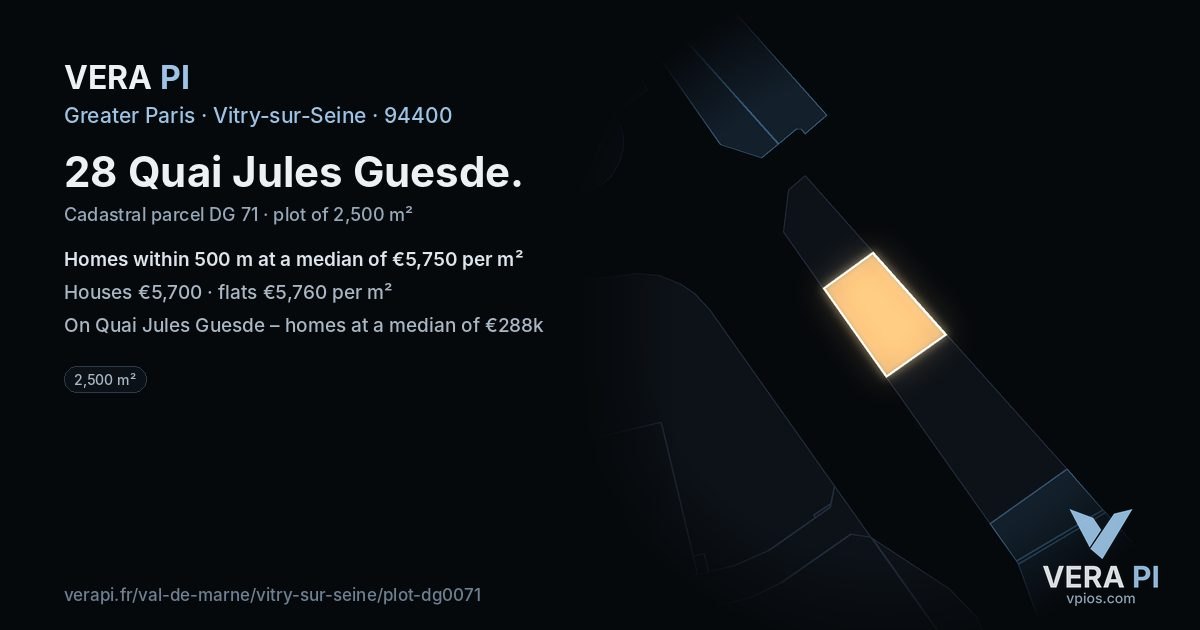 28 Quai Jules Guesde, Vitry-sur-Seine at night – the plot lit, the parcels around coloured by the prices near them