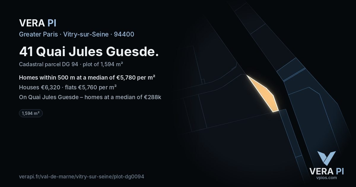 41 Quai Jules Guesde, Vitry-sur-Seine at night – the plot lit, the parcels around coloured by the prices near them