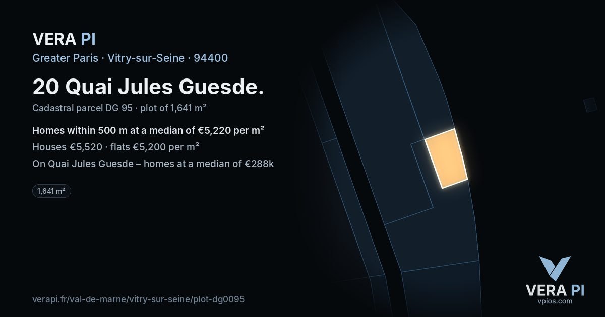 20 Quai Jules Guesde, Vitry-sur-Seine at night – the plot lit, the parcels around coloured by the prices near them