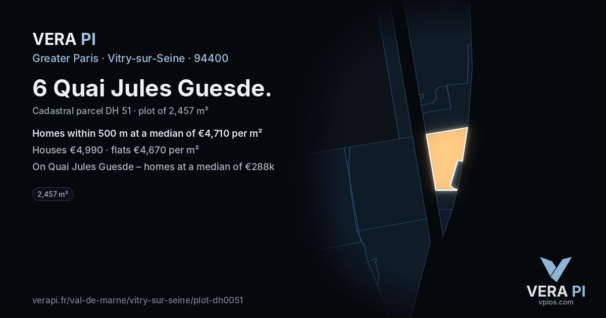 6 Quai Jules Guesde, Vitry-sur-Seine at night – the plot lit, the parcels around coloured by the prices near them