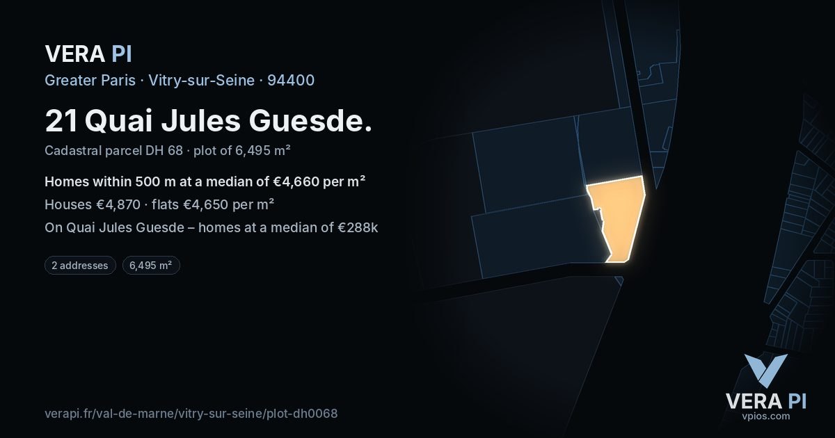 21 Quai Jules Guesde, Vitry-sur-Seine at night – the plot lit, the parcels around coloured by the prices near them