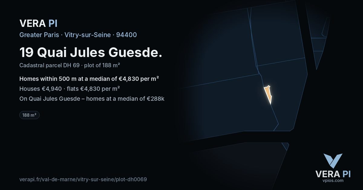 19 Quai Jules Guesde, Vitry-sur-Seine at night – the plot lit, the parcels around coloured by the prices near them