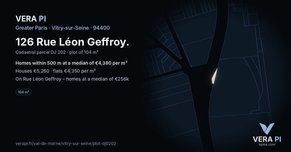 126 Rue Léon Geffroy, Vitry-sur-Seine at night – the plot lit, the parcels around coloured by the prices near them
