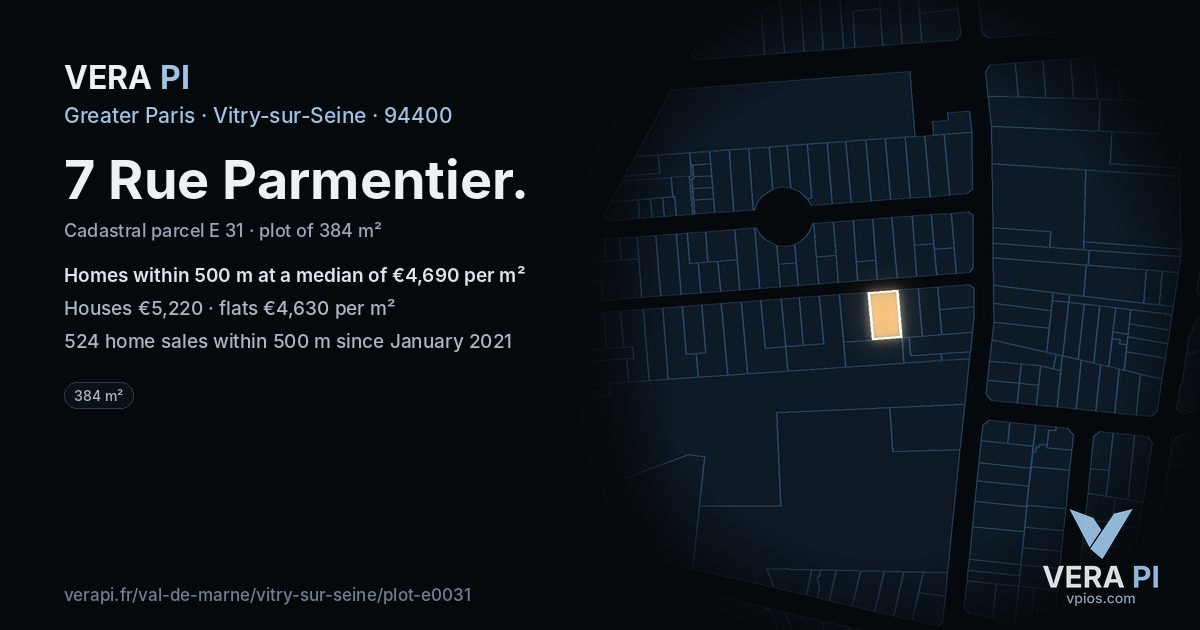 7 Rue Parmentier, Vitry-sur-Seine at night – the plot lit, the parcels around coloured by the prices near them