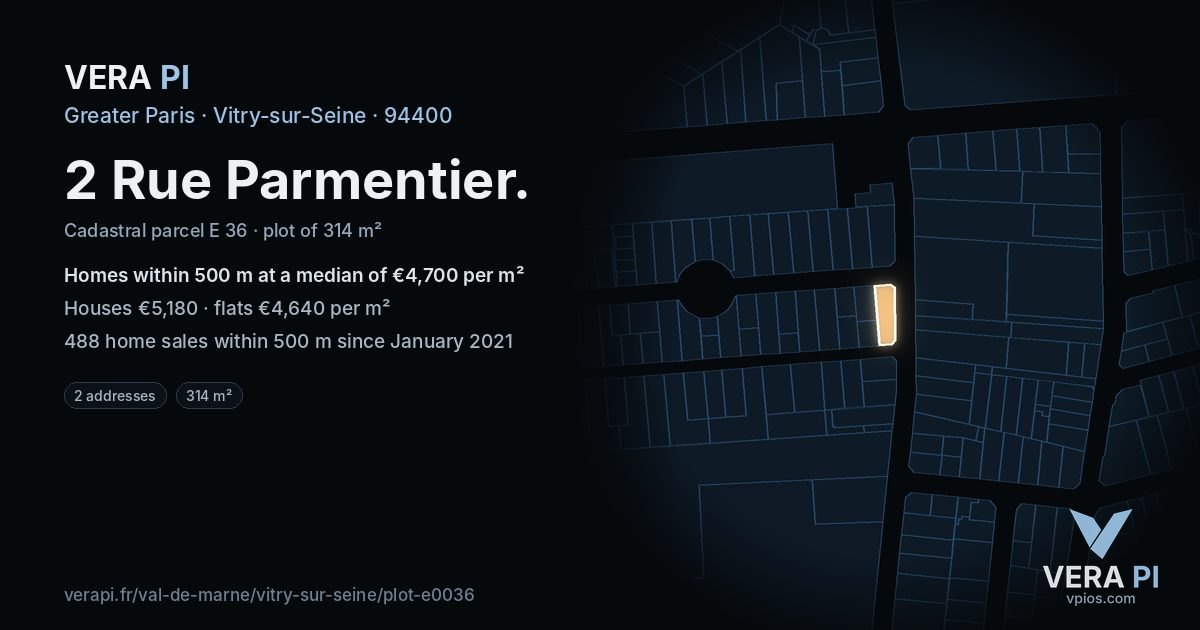 2 Rue Parmentier, Vitry-sur-Seine at night – the plot lit, the parcels around coloured by the prices near them