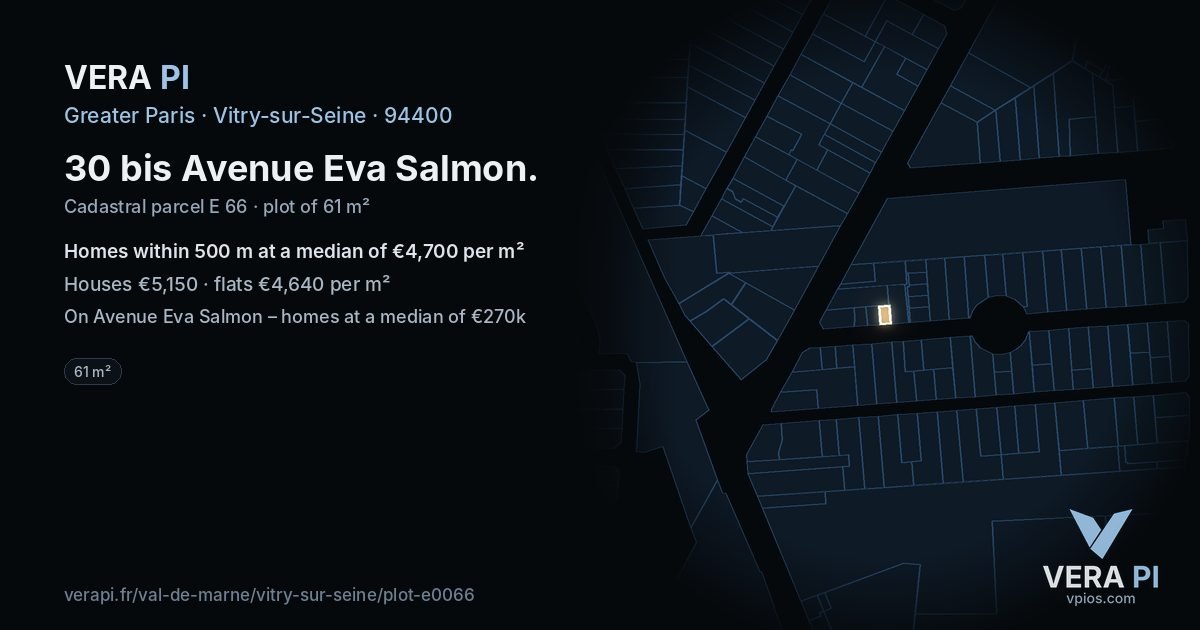 30 bis Avenue Eva Salmon, Vitry-sur-Seine at night – the plot lit, the parcels around coloured by the prices near them
