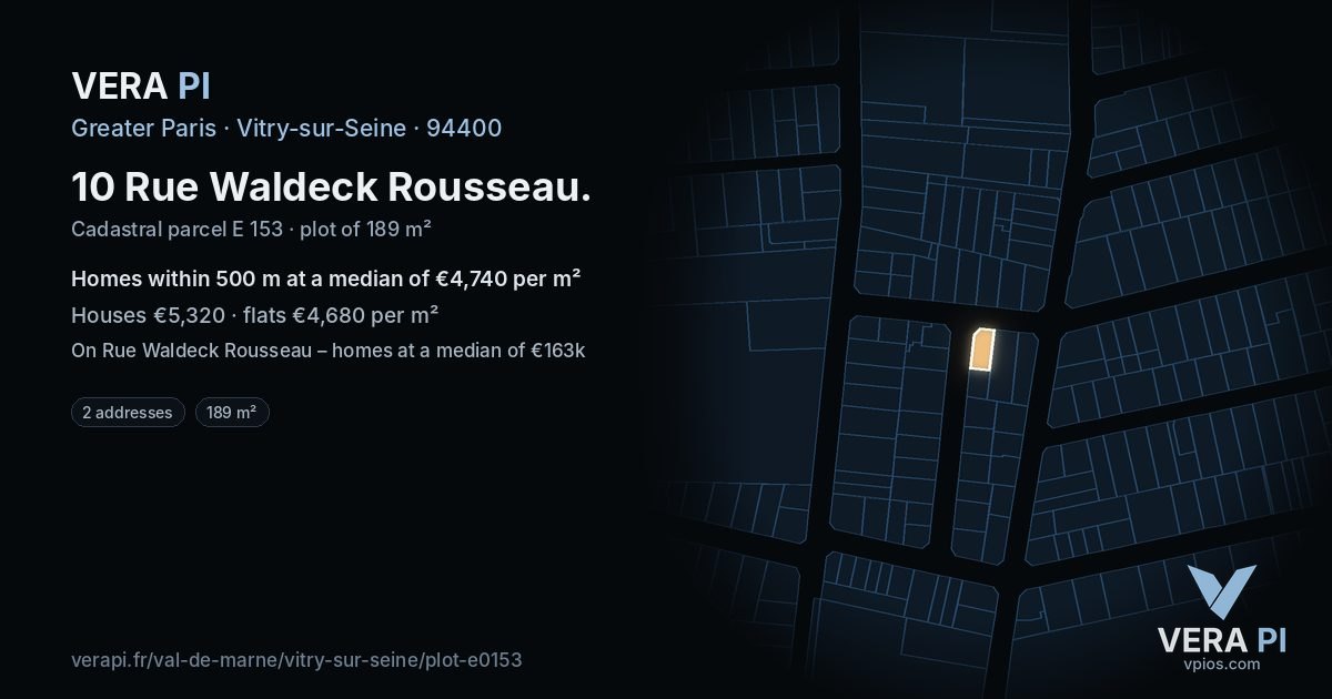 10 Rue Waldeck Rousseau, Vitry-sur-Seine at night – the plot lit, the parcels around coloured by the prices near them