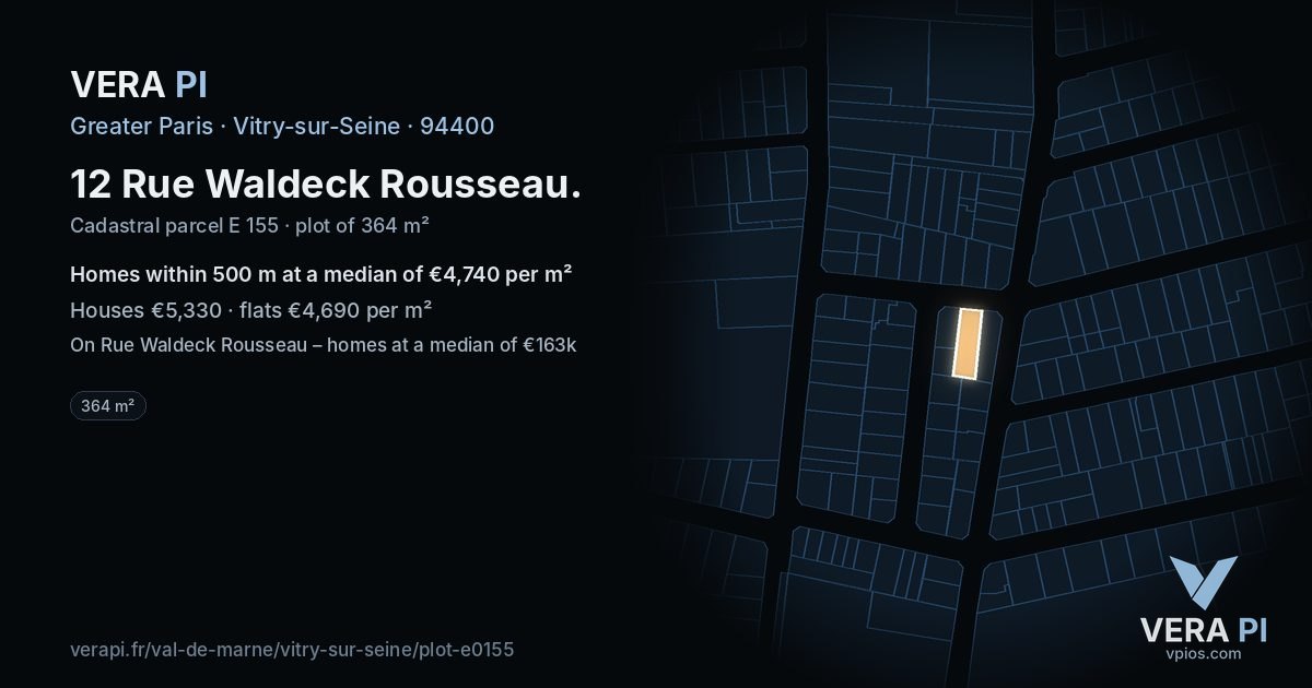 12 Rue Waldeck Rousseau, Vitry-sur-Seine at night – the plot lit, the parcels around coloured by the prices near them