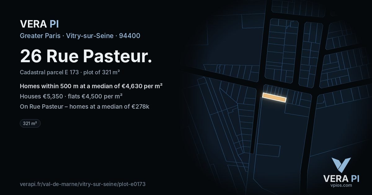 26 Rue Pasteur, Vitry-sur-Seine at night – the plot lit, the parcels around coloured by the prices near them