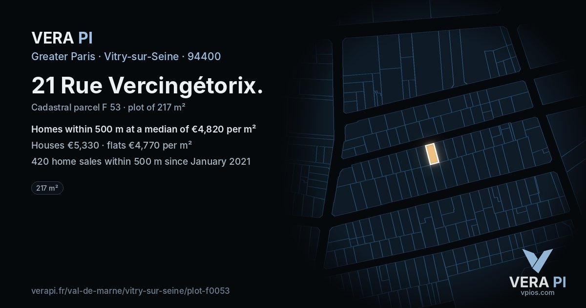 21 Rue Vercingétorix, Vitry-sur-Seine at night – the plot lit, the parcels around coloured by the prices near them