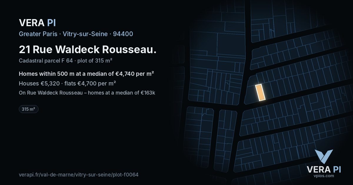 21 Rue Waldeck Rousseau, Vitry-sur-Seine at night – the plot lit, the parcels around coloured by the prices near them