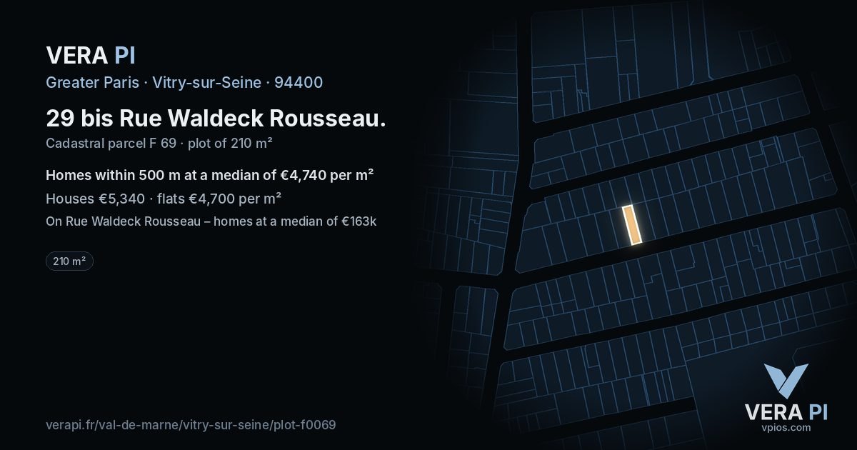 29 bis Rue Waldeck Rousseau, Vitry-sur-Seine at night – the plot lit, the parcels around coloured by the prices near them