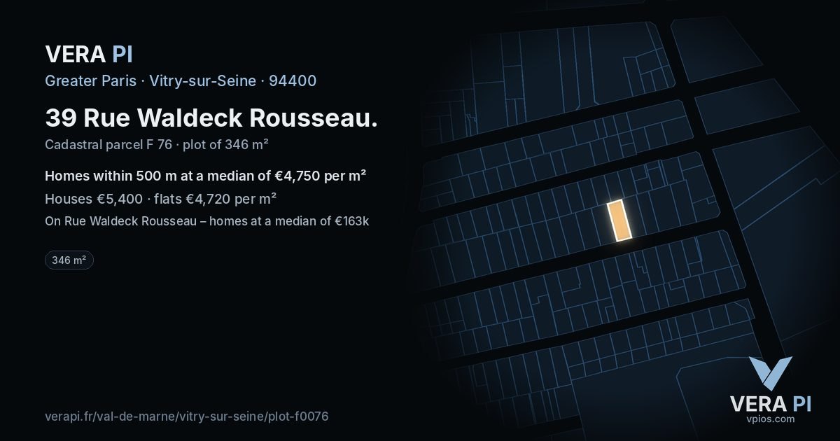 39 Rue Waldeck Rousseau, Vitry-sur-Seine at night – the plot lit, the parcels around coloured by the prices near them