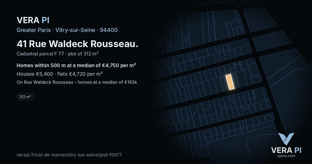 41 Rue Waldeck Rousseau, Vitry-sur-Seine at night – the plot lit, the parcels around coloured by the prices near them