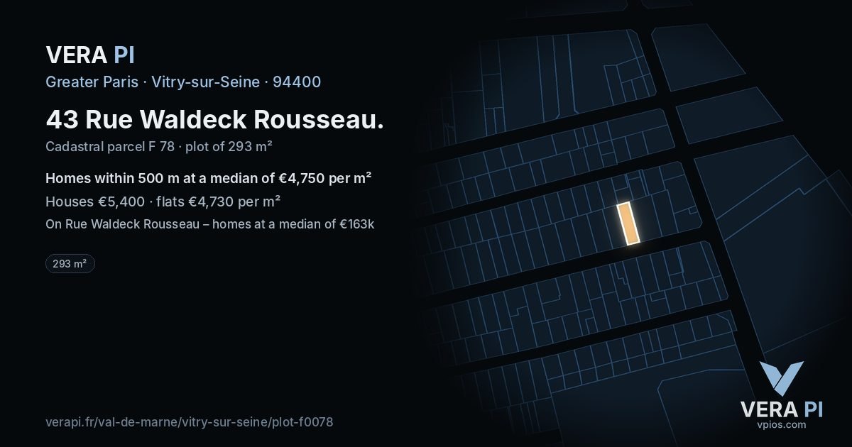 43 Rue Waldeck Rousseau, Vitry-sur-Seine at night – the plot lit, the parcels around coloured by the prices near them