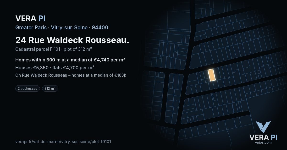 24 Rue Waldeck Rousseau, Vitry-sur-Seine at night – the plot lit, the parcels around coloured by the prices near them