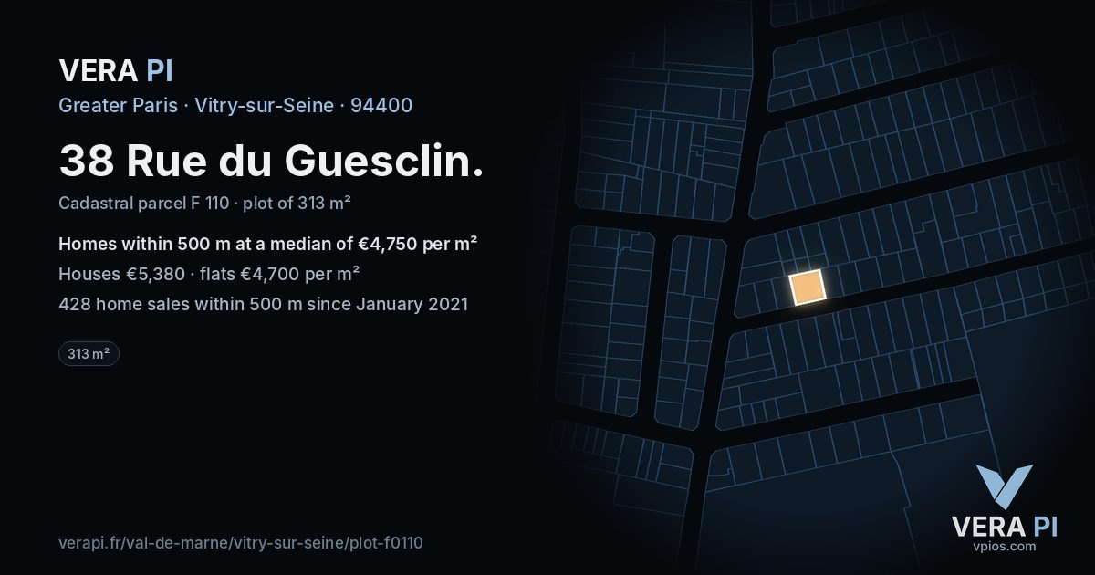 38 Rue du Guesclin, Vitry-sur-Seine at night – the plot lit, the parcels around coloured by the prices near them