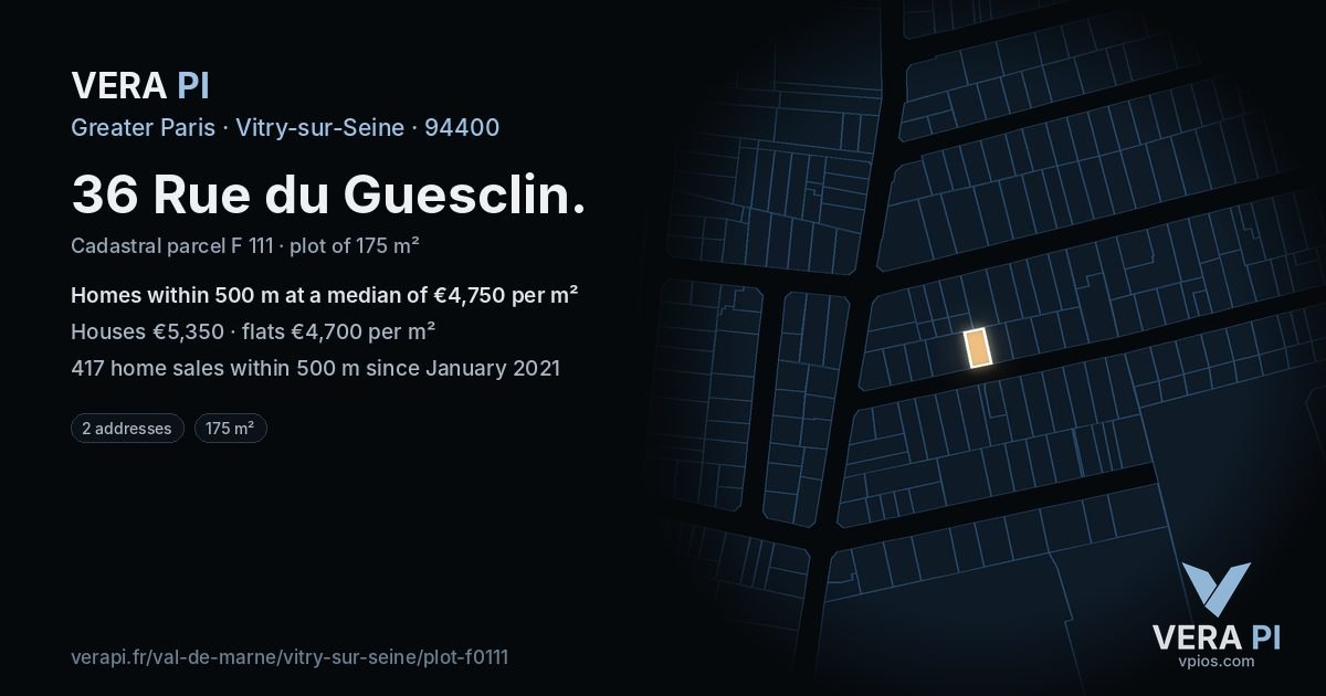 36 Rue du Guesclin, Vitry-sur-Seine at night – the plot lit, the parcels around coloured by the prices near them