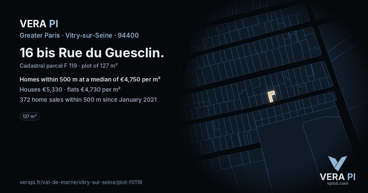 16 bis Rue du Guesclin, Vitry-sur-Seine at night – the plot lit, the parcels around coloured by the prices near them