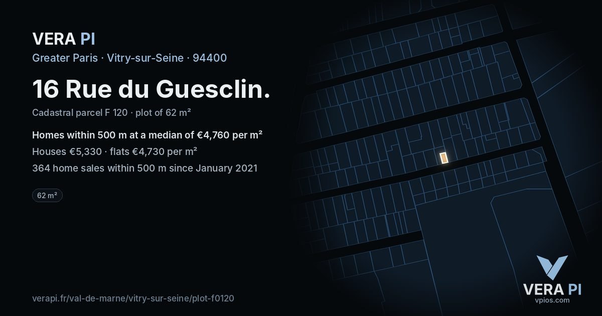16 Rue du Guesclin, Vitry-sur-Seine at night – the plot lit, the parcels around coloured by the prices near them