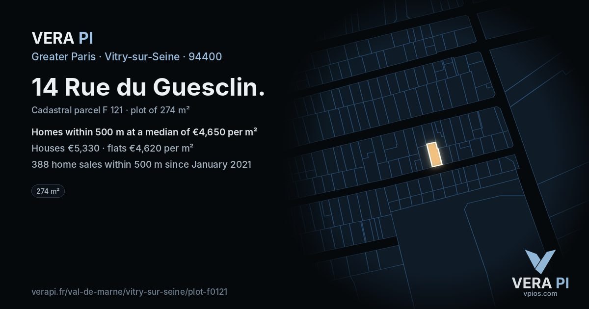 14 Rue du Guesclin, Vitry-sur-Seine at night – the plot lit, the parcels around coloured by the prices near them