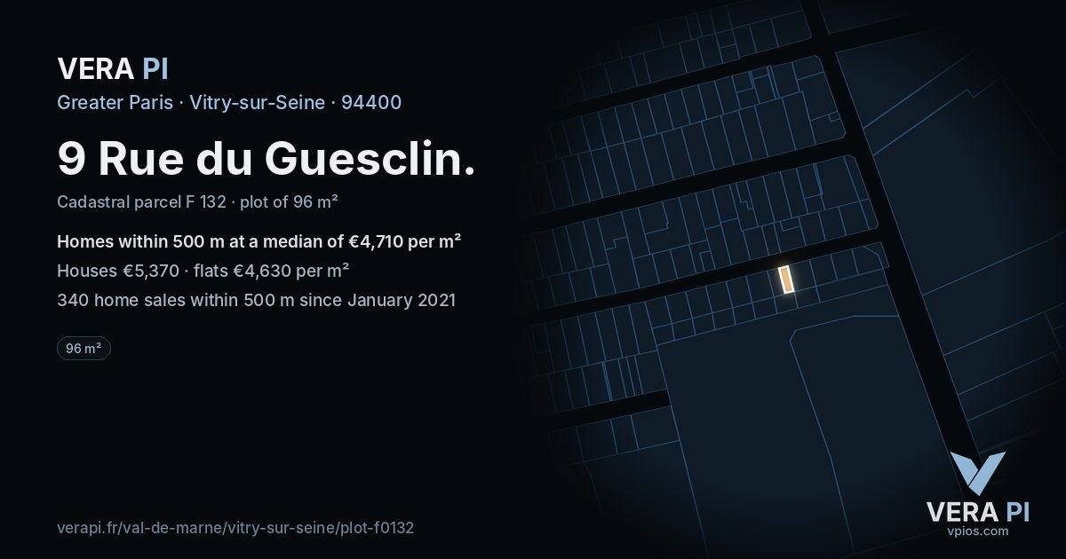 9 Rue du Guesclin, Vitry-sur-Seine at night – the plot lit, the parcels around coloured by the prices near them