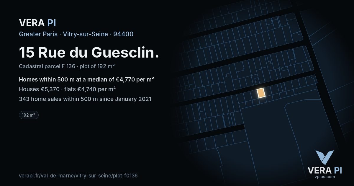 15 Rue du Guesclin, Vitry-sur-Seine at night – the plot lit, the parcels around coloured by the prices near them