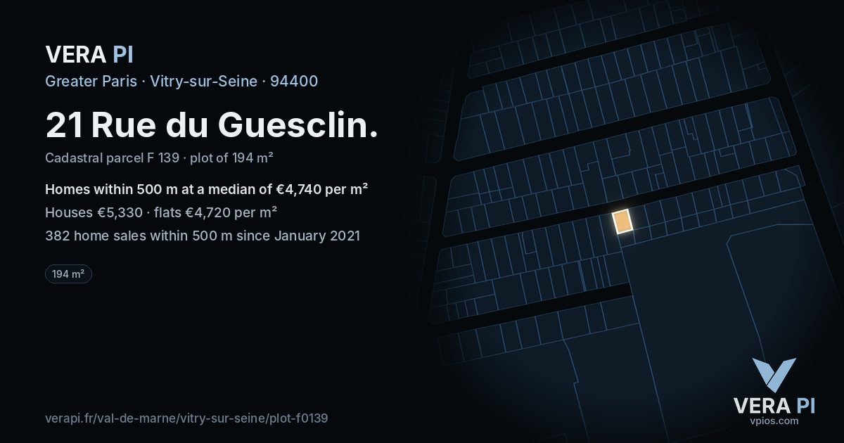 21 Rue du Guesclin, Vitry-sur-Seine at night – the plot lit, the parcels around coloured by the prices near them