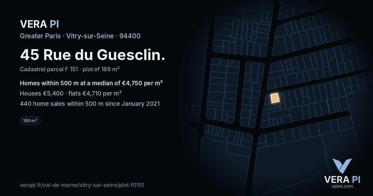 45 Rue du Guesclin, Vitry-sur-Seine at night – the plot lit, the parcels around coloured by the prices near them
